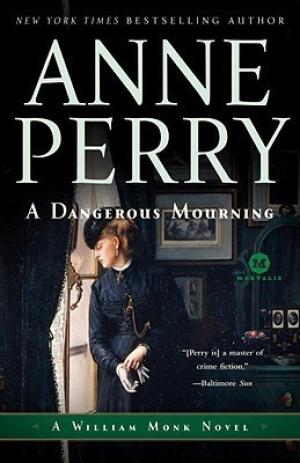 [EPUB] William Monk #2 A Dangerous Mourning by Anne Perry