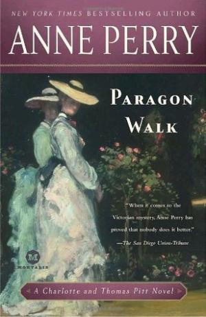 [EPUB] Charlotte & Thomas Pitt #3 Paragon Walk by Anne Perry