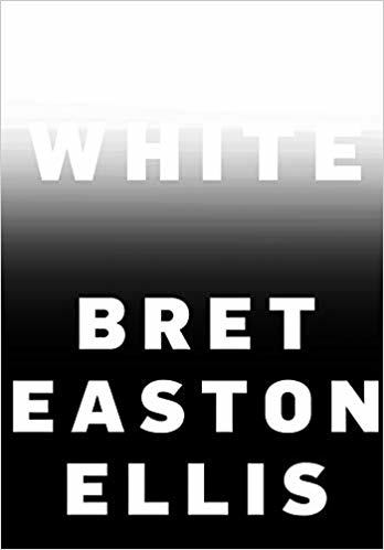 [EPUB] White by Bret Easton Ellis