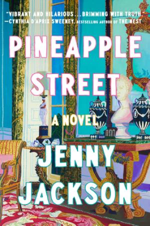 [EPUB] Pineapple Street by Jenny Jackson