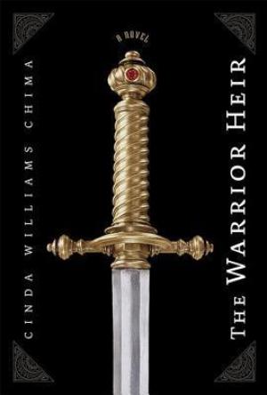 [EPUB] The Heir Chronicles #1 The Warrior Heir by Cinda Williams Chima