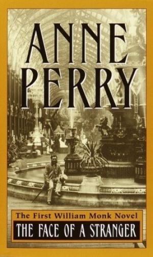 [EPUB] William Monk #1 The Face of a Stranger by Anne Perry