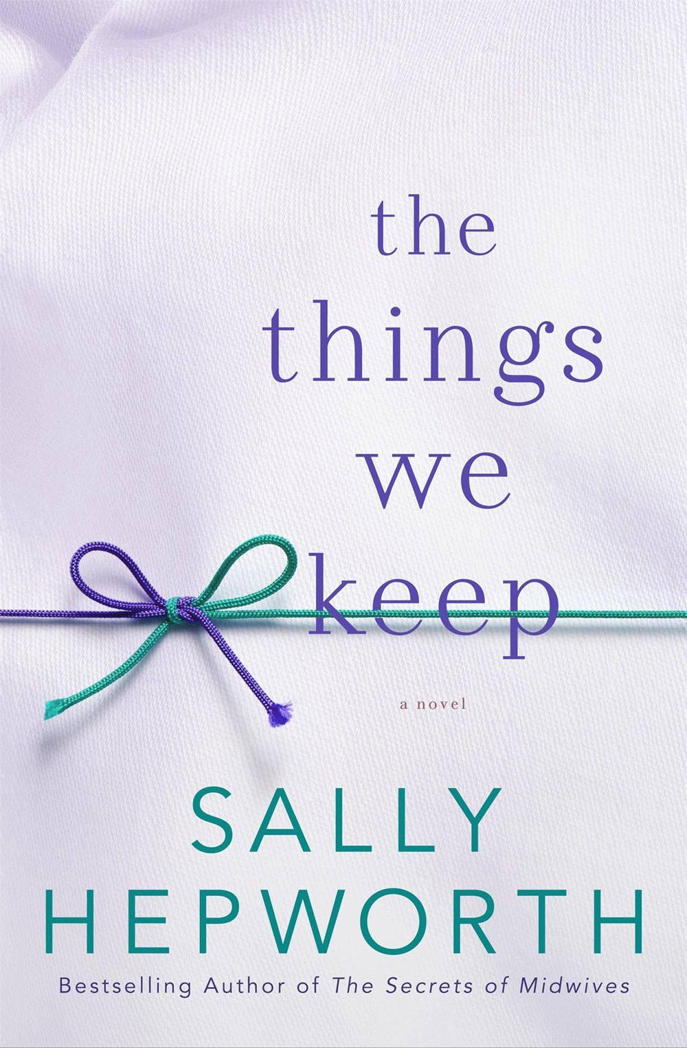 [EPUB] The Things We Keep by Sally Hepworth