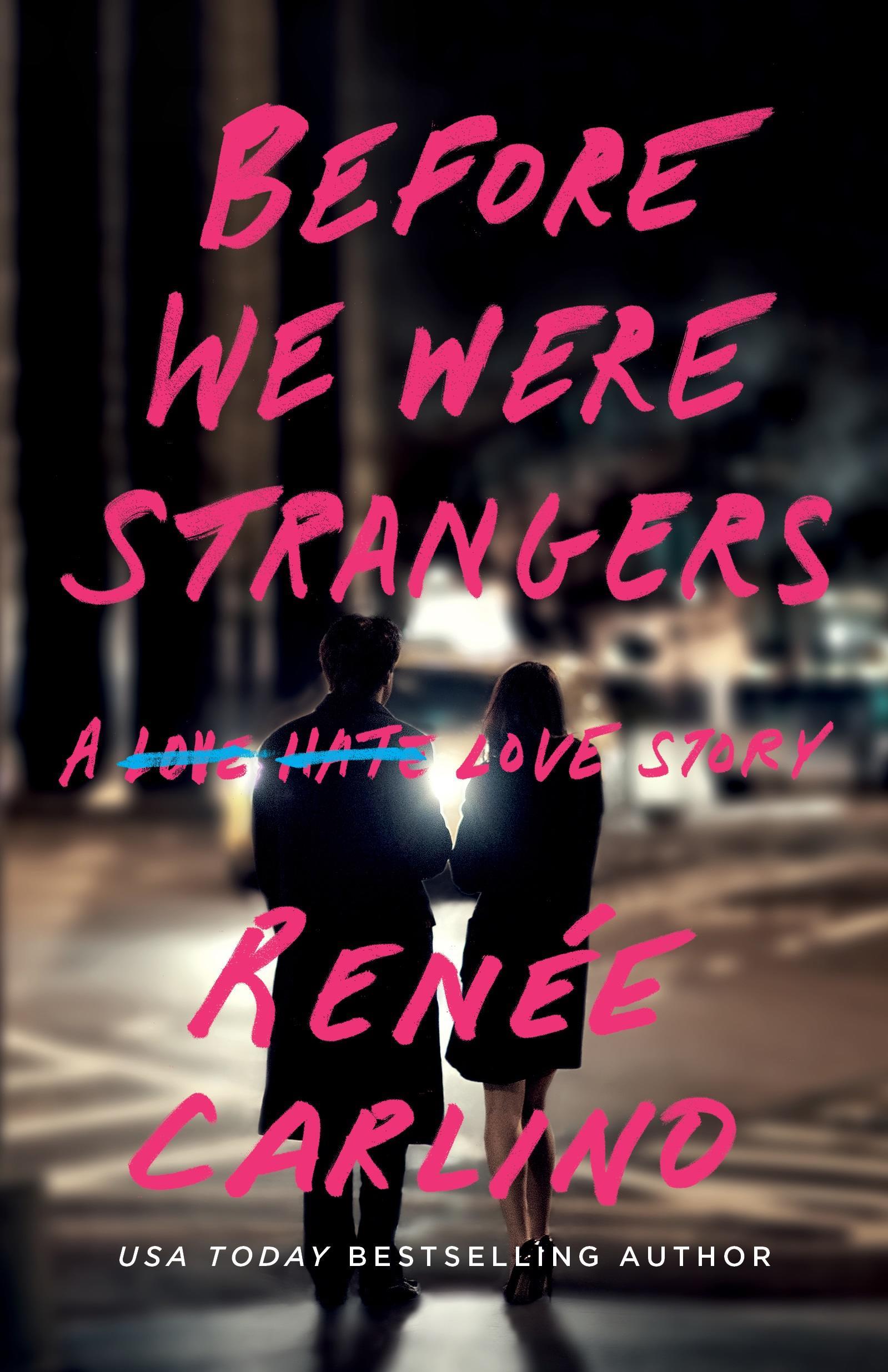 [EPUB] Before We Were Strangers by Renee Carlino