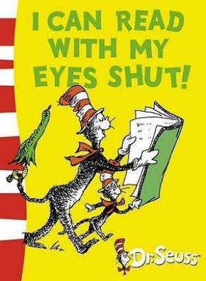 [EPUB] The Cat in the Hat I Can Read With My Eyes Shut! by Dr. Seuss