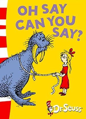 [EPUB] Oh Say Can You Say? Green Back Book by Dr. Seuss