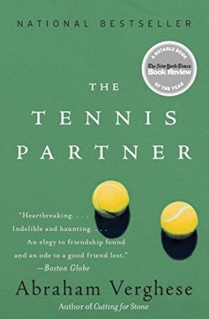 [EPUB] The Tennis Partner by Abraham Verghese