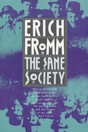 [EPUB] The Sane Society by Erich Fromm