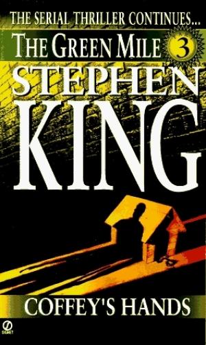 [EPUB] The Green Mile #3 Coffey's Hands by Stephen King