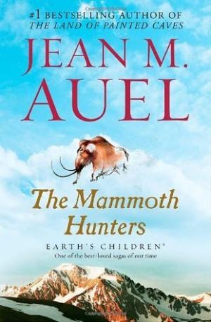 [EPUB] Earth's Children #3 The Mammoth Hunters by Jean M. Auel