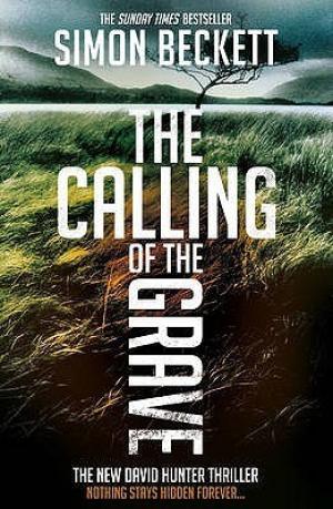 [EPUB] David Hunter #4 The Calling of the Grave by Simon Beckett