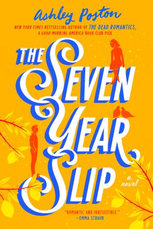 [EPUB] The Seven Year Slip by Ashley Poston