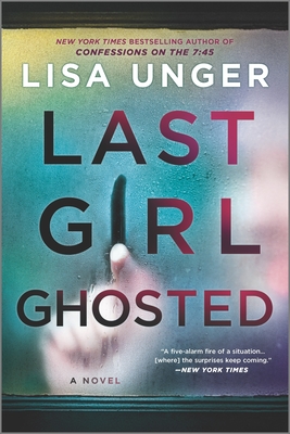 [EPUB] Last Girl Ghosted by Lisa Unger