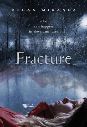 [EPUB] Fracture #1 Fracture by Megan Miranda