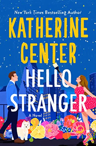 [EPUB] Hello Stranger by Katherine Center