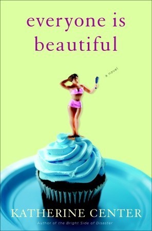 [EPUB] Everyone is Beautiful by Katherine Center