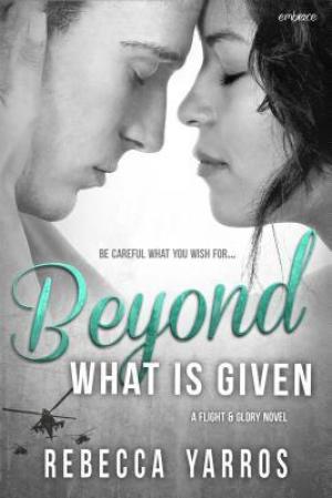 [EPUB] Flight & Glory #3 Beyond What is Given by Rebecca Yarros