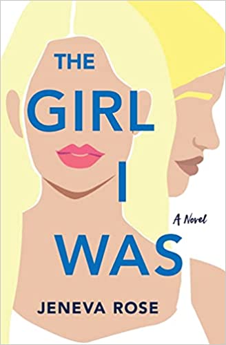 [EPUB] The Girl I Was by Jeneva Rose