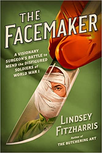 [EPUB] The Facemaker by Lindsey Fitzharris