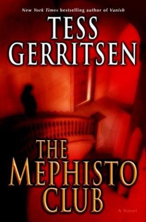 [EPUB] Rizzoli & Isles #6 The Mephisto Club by Tess Gerritsen