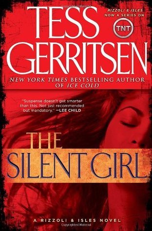 [EPUB] Rizzoli & Isles #9 The Silent Girl by Tess Gerritsen