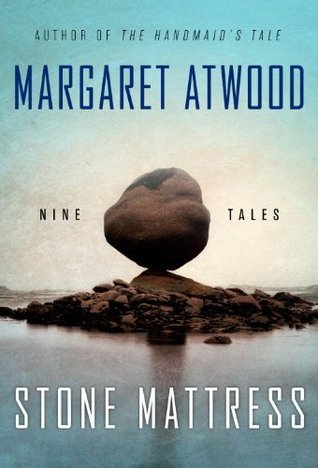 [EPUB] Stone Mattress: Nine Tales by Margaret Atwood