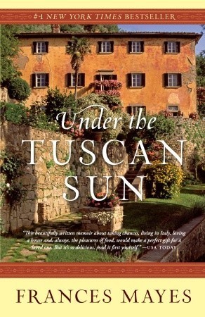 [EPUB] Under the Tuscan Sun: At Home in Italy by Frances Mayes