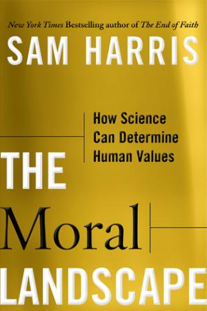 [EPUB] The Moral Landscape: How Science Can Determine Human Values by Sam Harris
