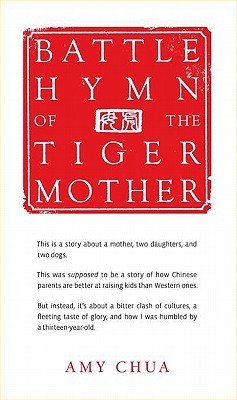 [EPUB] Battle Hymn of the Tiger Mother by Amy Chua