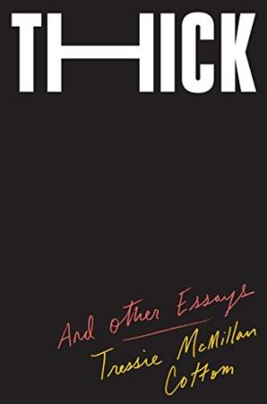 [EPUB] Thick: And Other Essays by Tressie McMillan Cottom