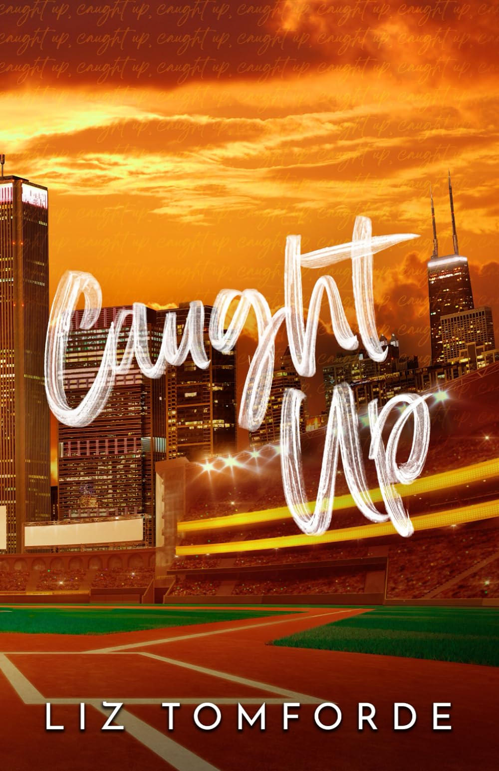 [EPUB] Windy City #3 Caught Up by Liz Tomforde