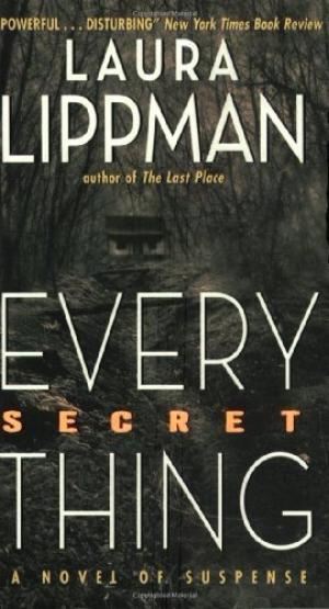 [EPUB] Every Secret Thing by Laura Lippman