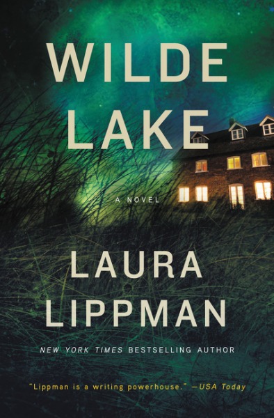 [EPUB] Wilde Lake by Laura Lippman