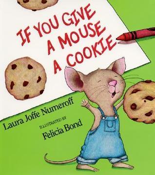 [EPUB] If You Give... #1 If You Give a Mouse a Cookie Big Book by Laura Joffe Numeroff ,  Felicia Bond  (Illustrator)