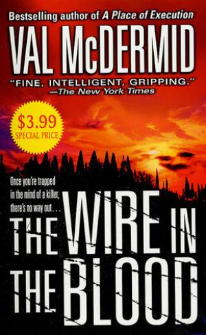 [EPUB] Tony Hill & Carol Jordan #2 The Wire in the Blood by Val McDermid