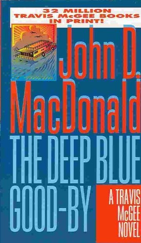 [EPUB] Travis McGee #1 The Deep Blue Good-By by John D. MacDonald