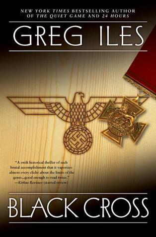 [EPUB] World War Two #1 Black Cross by Greg Iles