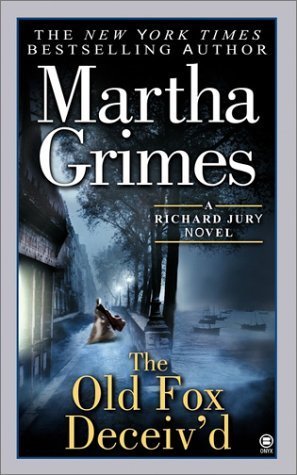 [EPUB] Richard Jury #2 The Old Fox Deceiv'd by Martha Grimes