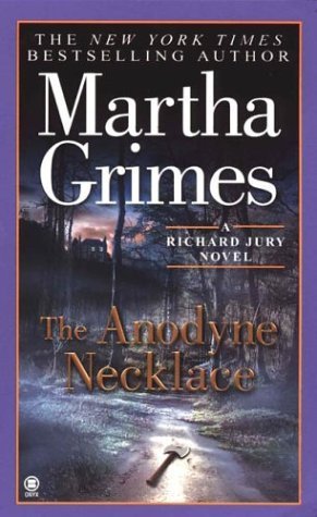 [EPUB] Richard Jury #3 The Anodyne Necklace by Martha Grimes