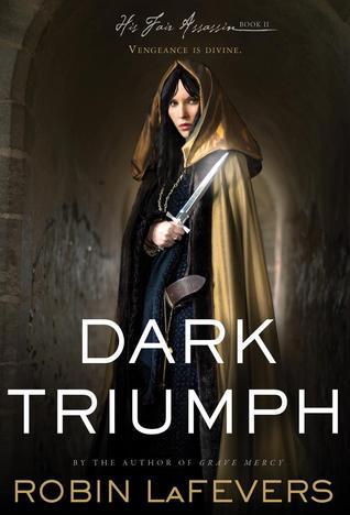 [EPUB] His Fair Assassin #2 Dark Triumph by Robin LaFevers