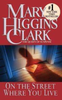 [EPUB] On the Street Where You Live by Mary Higgins Clark ,  Karin Dufner  (Übersetzer)