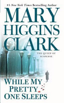 [EPUB] While My Pretty One Sleeps by Mary Higgins Clark