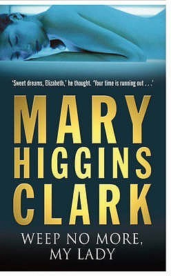 [EPUB] Alvirah & Willy #1 Weep No More, My Lady by Mary Higgins Clark