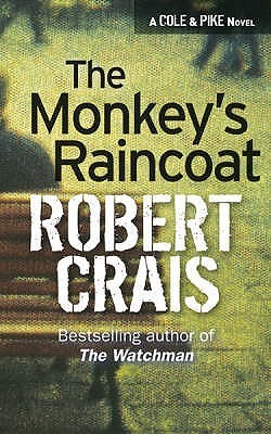 [EPUB] Elvis Cole and Joe Pike #1 The Monkey's Raincoat by Robert Crais