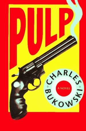 [EPUB] Pulp by Charles Bukowski