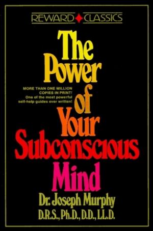 [EPUB] The Power of Your Subconcious Mind by Joseph Murphy