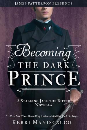 [EPUB] Stalking Jack the Ripper #3.5 Becoming the Dark Prince by Kerri Maniscalco