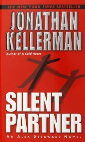 [EPUB] Alex Delaware #4 Silent Partner by Jonathan Kellerman