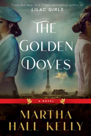 [EPUB] The Golden Doves by Martha Hall Kelly