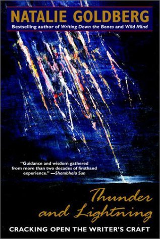 [EPUB] Thunder and Lightning: Cracking Open the Writer's Craft by Natalie Goldberg